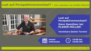 Lust auf Perspektivenwechsel?       Dann OpenDoor bei PLANEN-MÜLLER! Bild 10