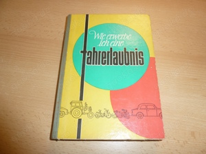 Wie erwerbe ich eine Fahrerlaubnis * Schulbuch * DDR 1959