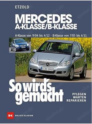 Reparaturhandbuch Mercedes A-Klasse B-Klasse
