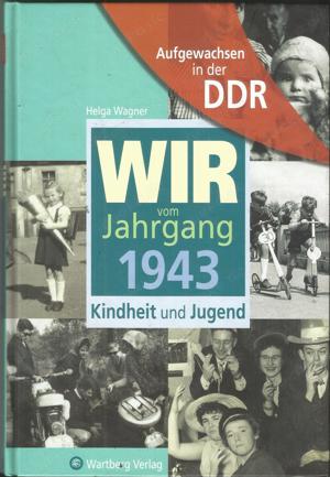 Schöne Geschenke! "WIR vom Jahrgang ....-Aufgewachsen in der DDR"(1936-1945)Ostalgie+Jahrgangsbücher