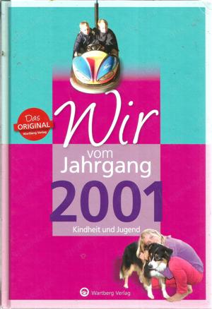 Als Geburtstagsgeschenk! "WIR vom Jahrgang ..." (1989-2005) - Ostalgie+Wendezeit+BRD+Jahrgangsbücher