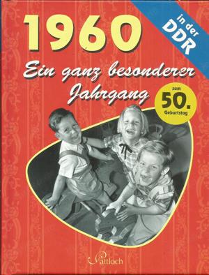 Oster-Geschenk: 22 x. "...ein ganz besonderer Jahrgang in der DDR "-E.Pohl+Jahrgangsbuch+ Ostalgie Bild 7