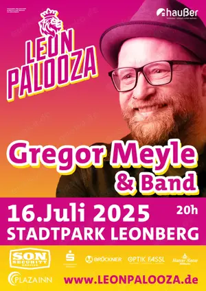 Leonpalooza Festival mit Gregor Meyle & Band am 16.07.25 Leonpalooza Festival vom 16. - 20.07.2025 O