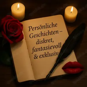 Persönliche Geschichten   diskret, fantasievoll & exklusiv