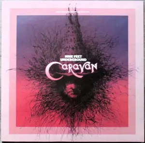 Caravan - Nine Feet Underground: