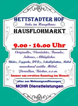 Hausflohmarkt immer am zweiten Samstag im Monat!