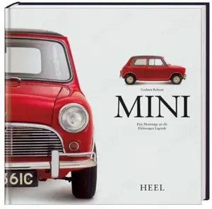 Mini - Eine Hommage an die Kleinwagenlegende; Gebundene Ausgabe; ISBN 978-3-89880-819-4