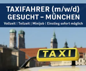 Taxifahrer (m w d) gesucht in München