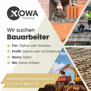 Bauarbeiter für die Schweiz gesucht (Unterkunft organisiert) EUR 5'200 bis 5'600