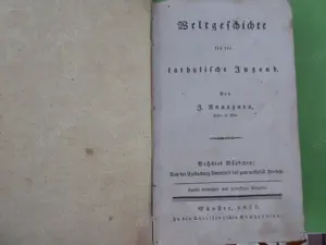 Joseph Annegarn: Weltgeschichte für die katholische Jugend 1832