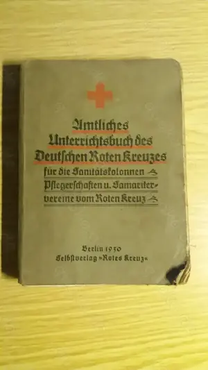 Amtliches Unterrichtsbuch des Deutschen Roten Kreuzes Berlin 1930 Selbstverlag "Rotes Kreuz"