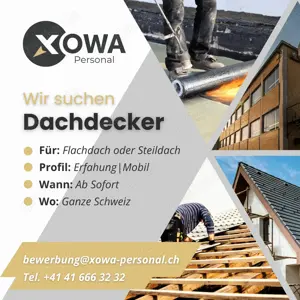 Dachdecker für die Schweiz gesucht (Unterkunft organisiert) EUR 4'400 bis 5'500