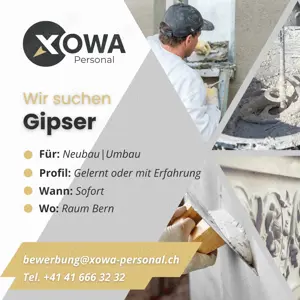 Gipser für die Schweiz gesucht (Unterkunft organisiert) EUR 5'000 bis 5'600