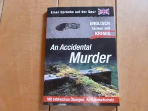 An Accidental Murder, Englisch lernen mit Krimis.  Neu