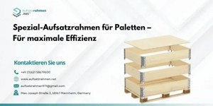 Spezial-Aufsatzrahmen für Paletten   Für maximale Effizienz