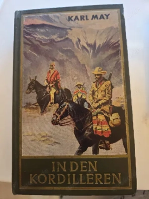 Karl May Band 13 IN DEN KORDILLEREN 1952 234 bis 238. Tausend