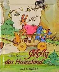 Kinderbuch, Molly das Hasenkind, zu verschenken