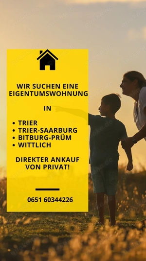 Suche Eigentumswohnung von privat in Trier und Umgebung