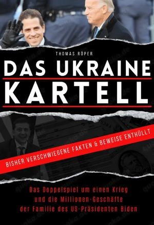 Thomas Röper: DAS UKRAINE KARTELL- Das Doppelspiel um einen Krieg