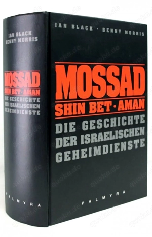 Ian Black, Benny Morris: MOSSAD, SHIN BET, AMAN - Die Geschichte der israelischen Geheimdienste