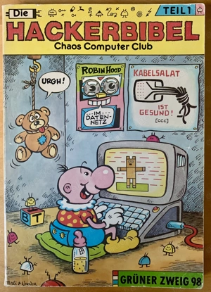 Die Hackerbibel Teil 1 (Chaos Computer Club)