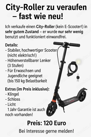 Verkaufe dringend einen Cityroller( Scooter) kein E-Scooter 