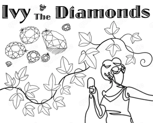IVY & THE DIAMONDS - Suchen leise Drums und Soloinstrument wie Klarinette oder ...