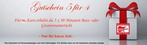 Gutschein 5 für 4 - Professioneller Gitarrenunterricht   Bassunterricht