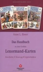 Das Handbuch zu den großen Lenormand-Karten
