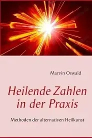 Heilende Zahlen in der Praxis