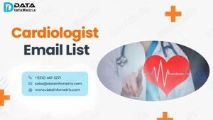 Get 100% Updated cardiologist Email List