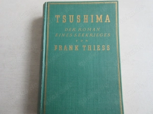 Tsushima, Frank Tiess, Der Roman eines Seekrieges Verlag Paul Zsolny Berlin 1936 