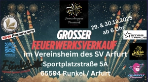 Großer Silvester Feuerwerksverkauf in Runkel Arfurt by Sternschnuppen Feuerwerk