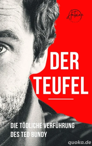 Der Teufel: Die tödliche Verführung des Ted Bundy 