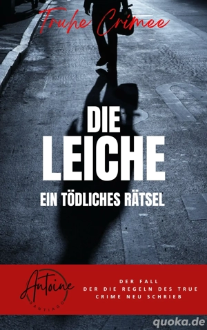 Die Leiche | Ein tödliches Rätsel