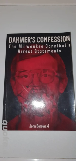 Dhamers confession - The Milwaukee Canibal's Arrest Statements 