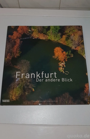 Frankfurt - Der andere Blick von Christian Grau, André risto und Willi Bucher 