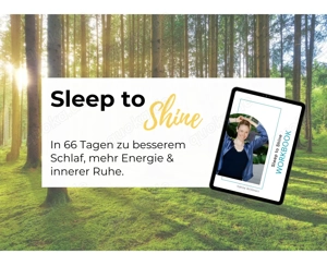  Sleep to Shine - Der 66 Tage Plan zu mehr Energie & besserem Schlaf