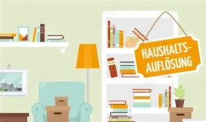 Haushaltsauflösung - alles muss raus!