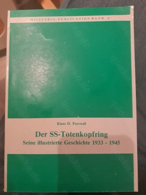 Der SS Totenkopfring, Seine illustrierte Geschichte 1933-1945, ,Klaus D. Patzwall