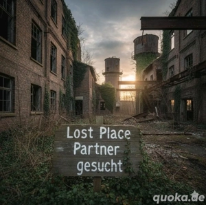 Jemand lust auf ein Lost place 