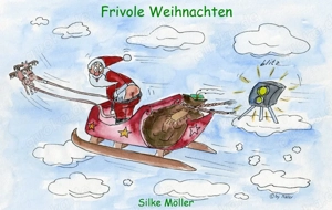 Frivole Weihnachten, ein Comic-Heft mit 24 frechen Bilderwitzen, gemalt von Silke Möller