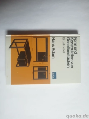 Form und Konstruktion von Gesellenstücken - Hans Adam