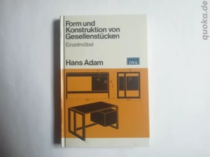 Form und Konstruktion von Gesellenstücken - Hans Adam