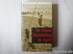 An einem Nachmittag im April - Geneviéve Jurgensen - gebunden