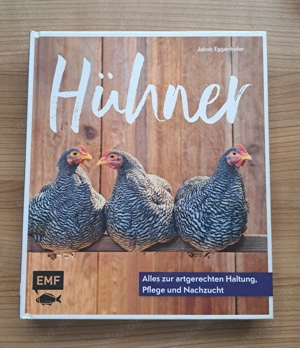 Hühner - Alles zur artgerechten Haltung, Pflege und Nachzucht