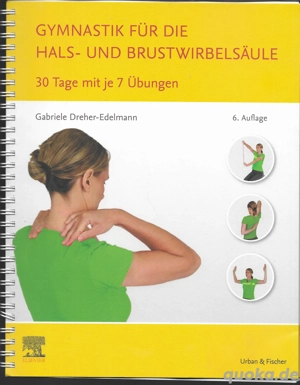    Gymnastik für die Hals- und Brustwirbelsäule: 30 Tage mit je 7 Übungen  Gabriele Dreher-Edelmann