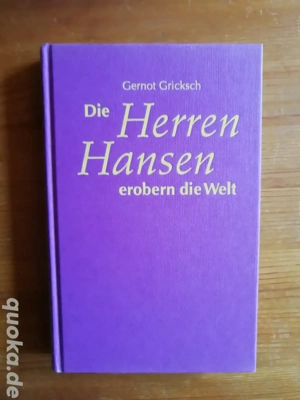 Die Herren Hansen erobern die Welt - Gernot Gricksch - gebunden   Bild 5