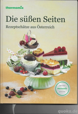   Thermomix-Kochbuch Die süßen Seiten   Rezeptschätze Österreich