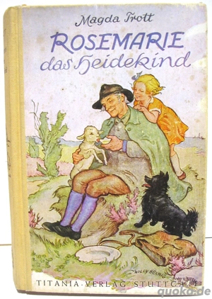 Buch - Rosemarie das Heidekind - Magda Trott - von 1956